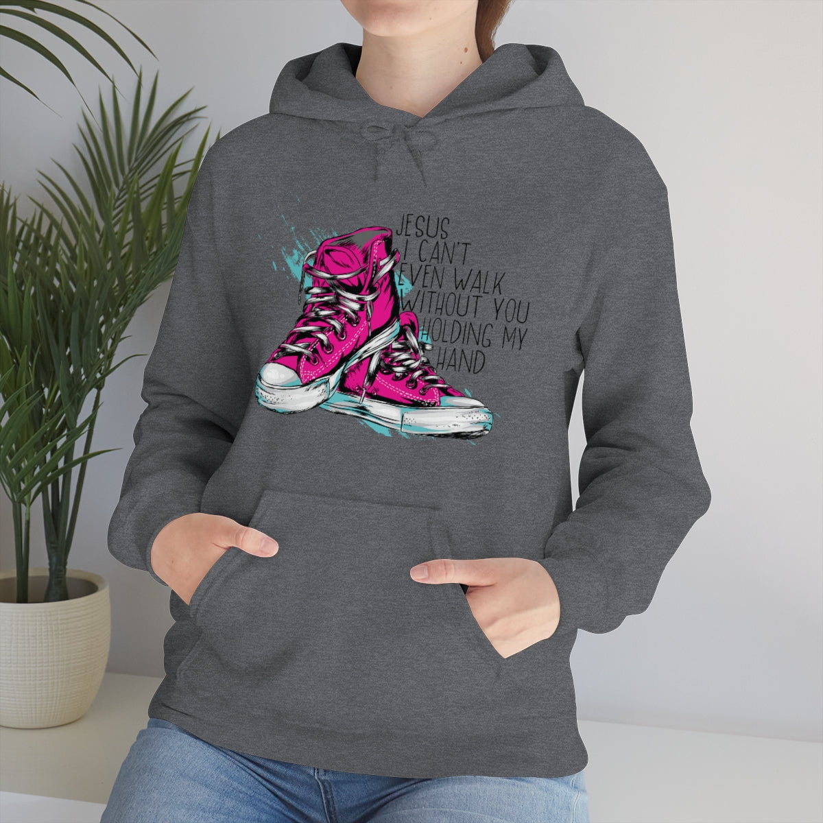 Can't Walk without You Hooded Sweatshirt