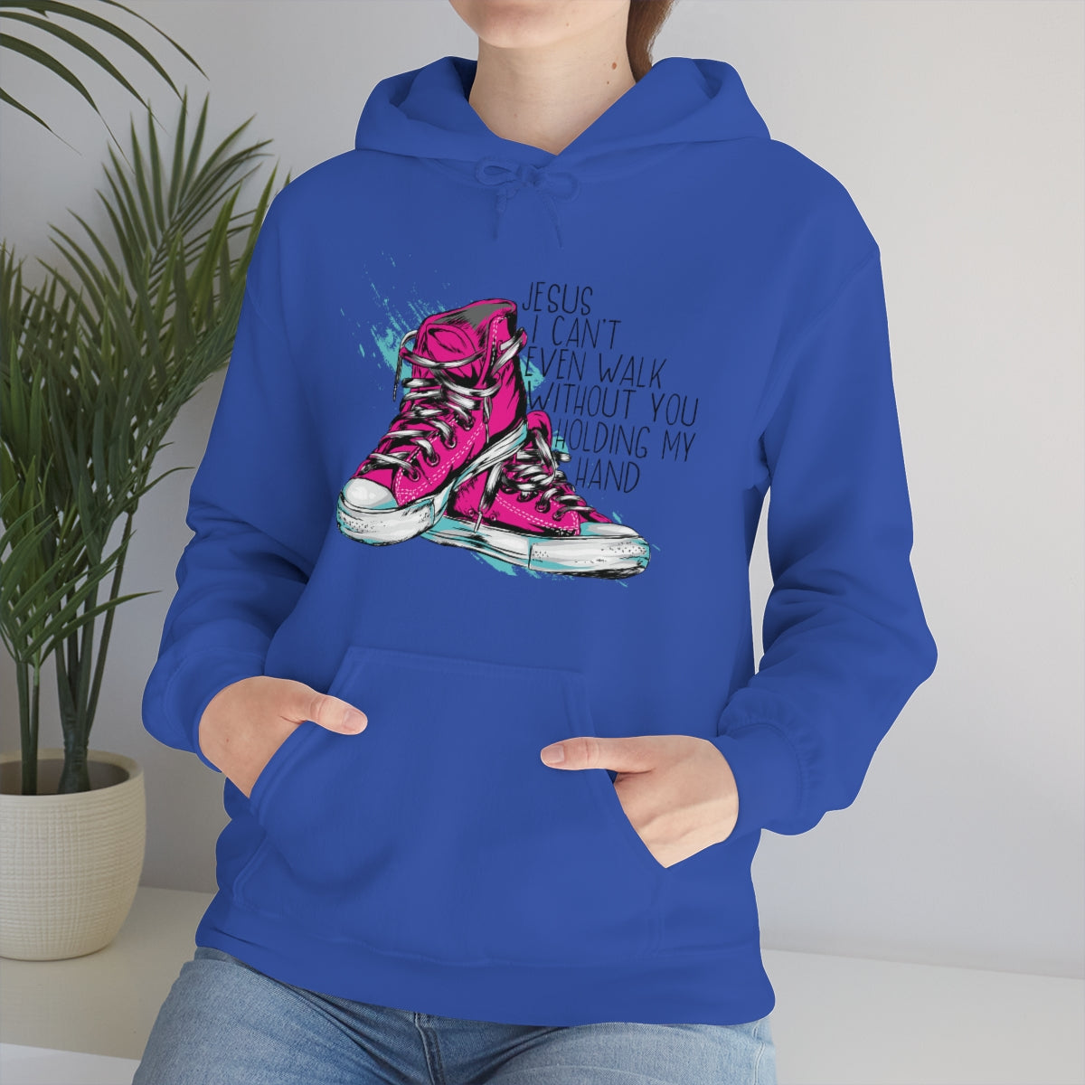 Can't Walk without You Hooded Sweatshirt