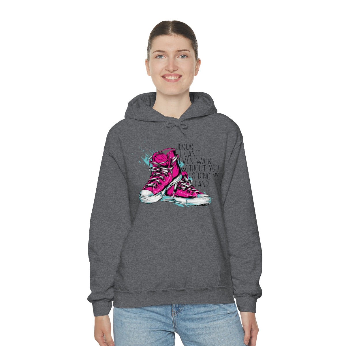 Can't Walk without You Hooded Sweatshirt