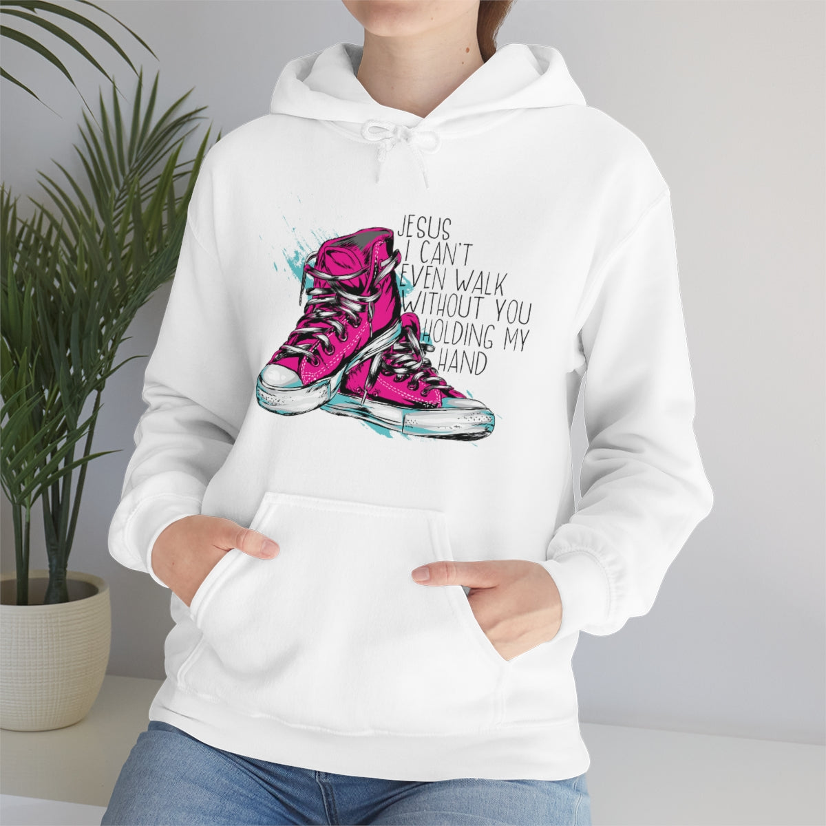 Can't Walk without You Hooded Sweatshirt