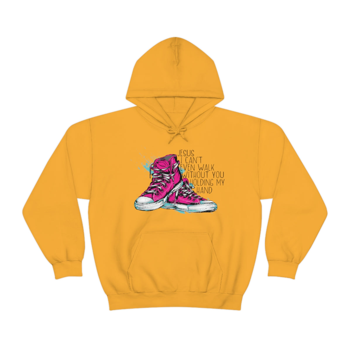 Can't Walk without You Hooded Sweatshirt